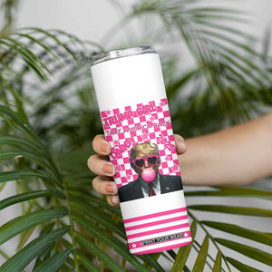 Trump Girl Skinny Tumbler Pink Trump Take America Back Patriotic TB09 Print Your Wear