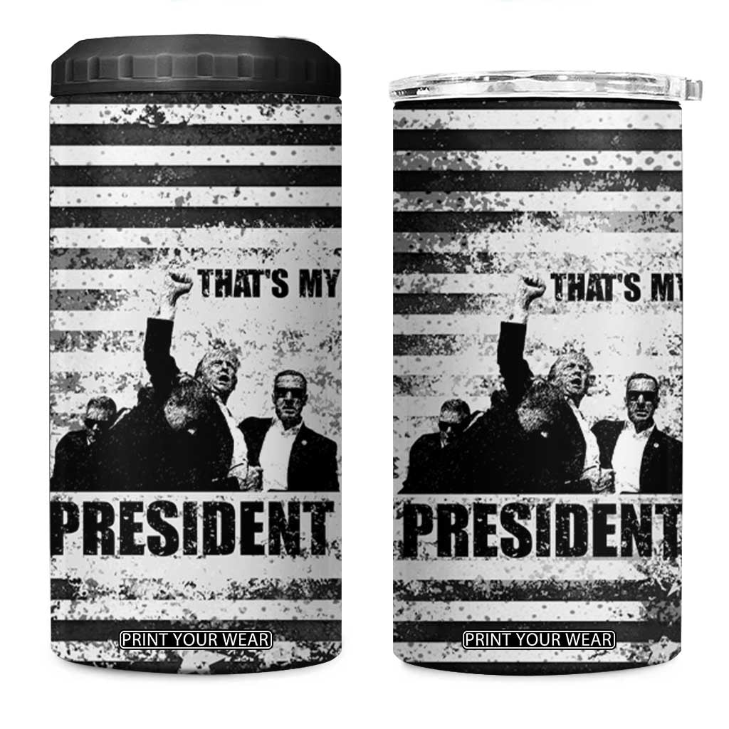 Trump 2024 4 in 1 Can Cooler Tumbler That's My President Trump Raise Fist American Patriotic TB09 One Size: 16 oz American Flag Print Your Wear