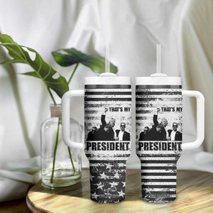 Trump 2024 Tumbler With Handle That's My President Trump Raise Fist American Patriotic TB09 Print Your Wear