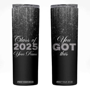 Personalized Graduation Gifts Skinny Tumbler Custom Name Congrats You Got This Class Of 2025 TB09 Black Print Your Wear