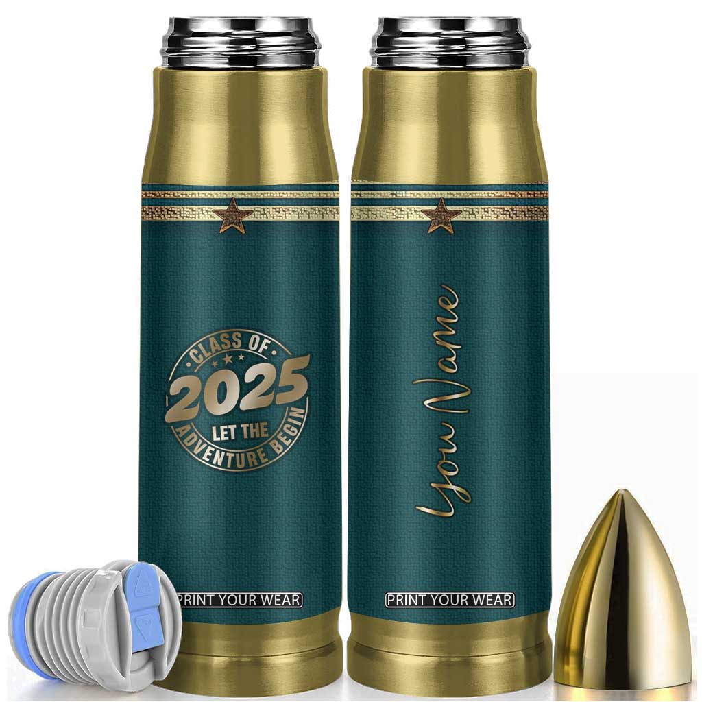 Personalized Graduation Gifts Bullet Tumbler Custom Name Class Of 2025 Let The Adventure Begin TB09 Dark Teal Print Your Wear