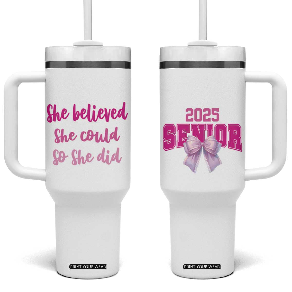 Graduation Gifts For Women Tumbler With Handle She Believed She Could So She Did Seniors Class Of 2025 Coquette Bow