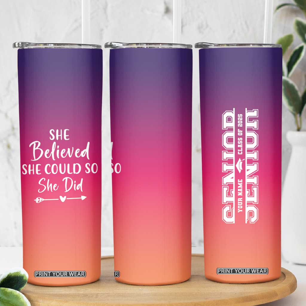 Personalized Graduation Gifts For Her Skinny Tumbler Custom Name She Believed She Could So She Did Seniors Class Of 2025 TB09 Print Your Wear