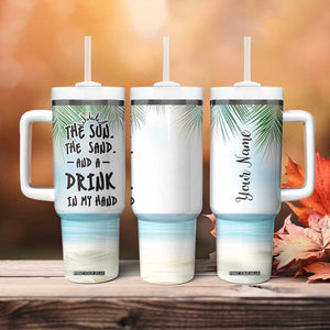 Personalized Beach Lover Tumbler With Handle Custom Name The Sun The Sand And A Drink In My Hand TB09 Print Your Wear