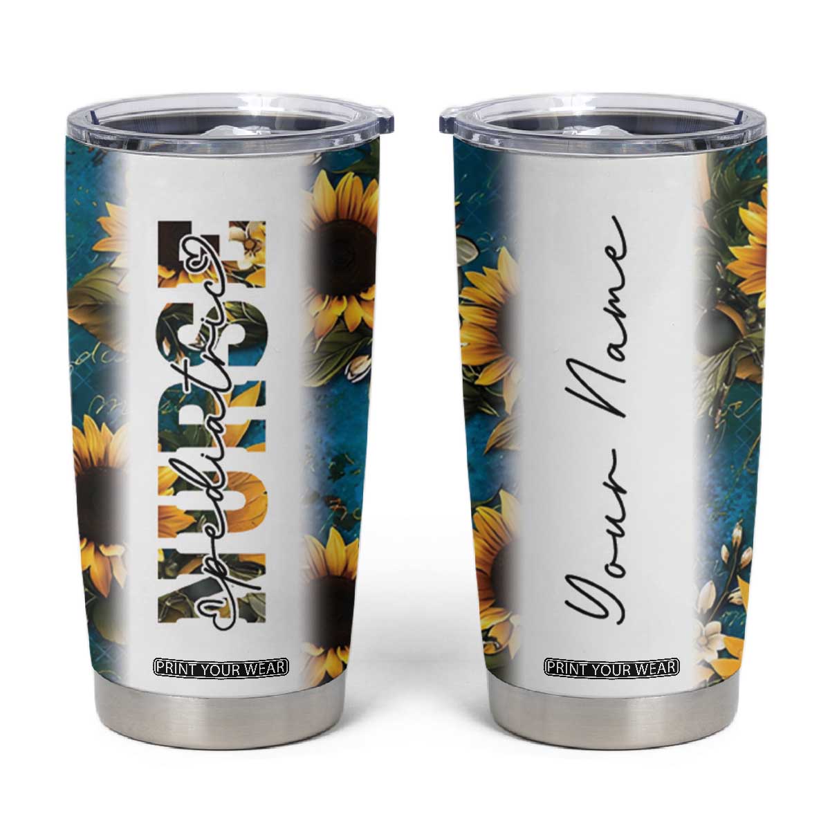 Personalized Pediatric Nurse Tumbler Cup Custom Name Nurse Gifts Sunflower TB09 Sunflower Print Your Wear