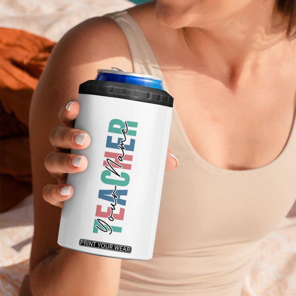 Personalized Teacher 4 in 1 Can Cooler Tumbler Custom Name Teach Love Inspire TB09 Print Your Wear