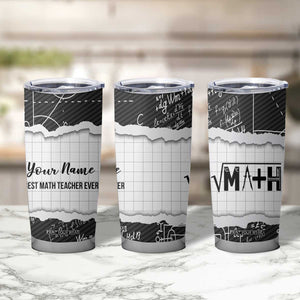 Personalized Math Teacher Tumbler Cup Custom Name Best Math Teacher Ever TB09 Print Your Wear