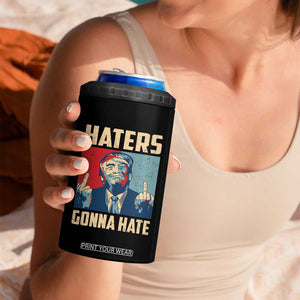 Funny Trump 4 in 1 Can Cooler Tumbler Haters Gonna Hate Middle Finger TB09 Print Your Wear