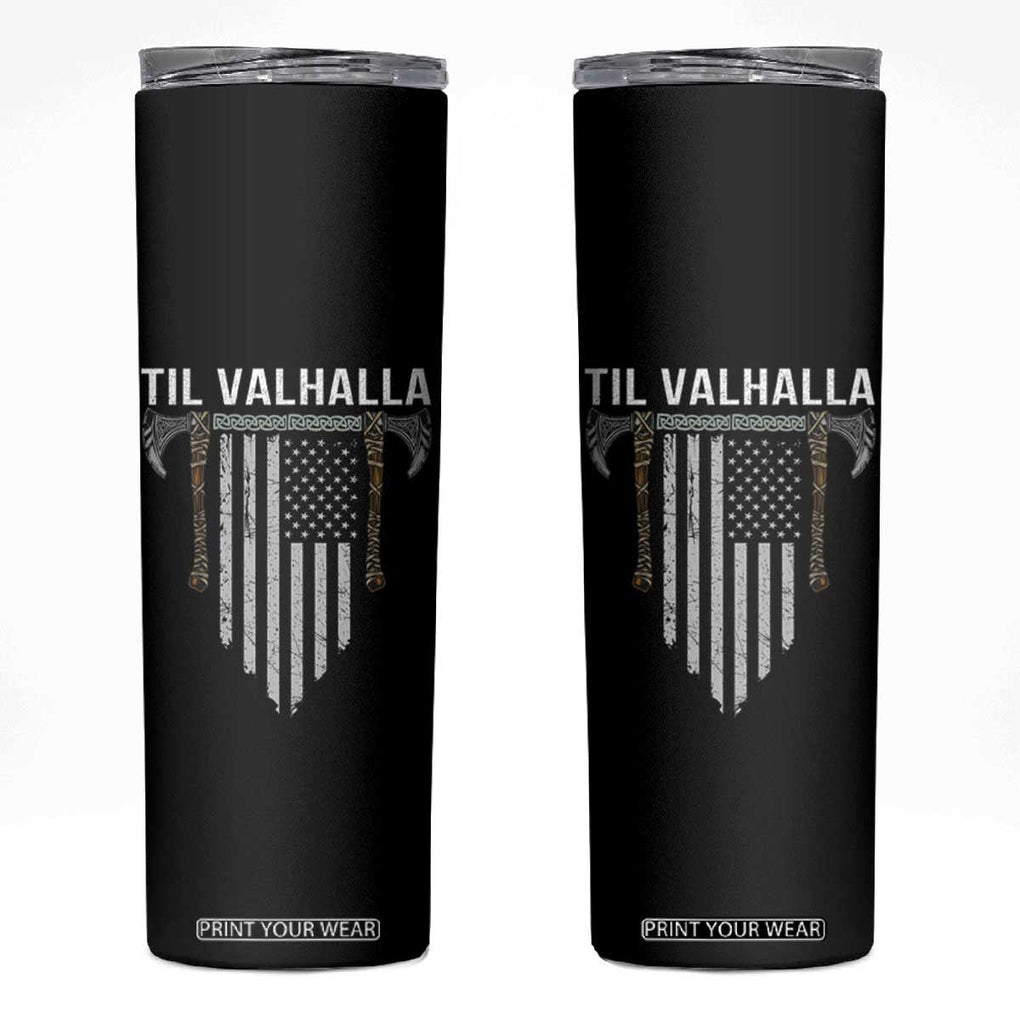 Viking Skinny Tumbler Til Valhalla American Axe Flag Norse Mythology TB09 Black Print Your Wear