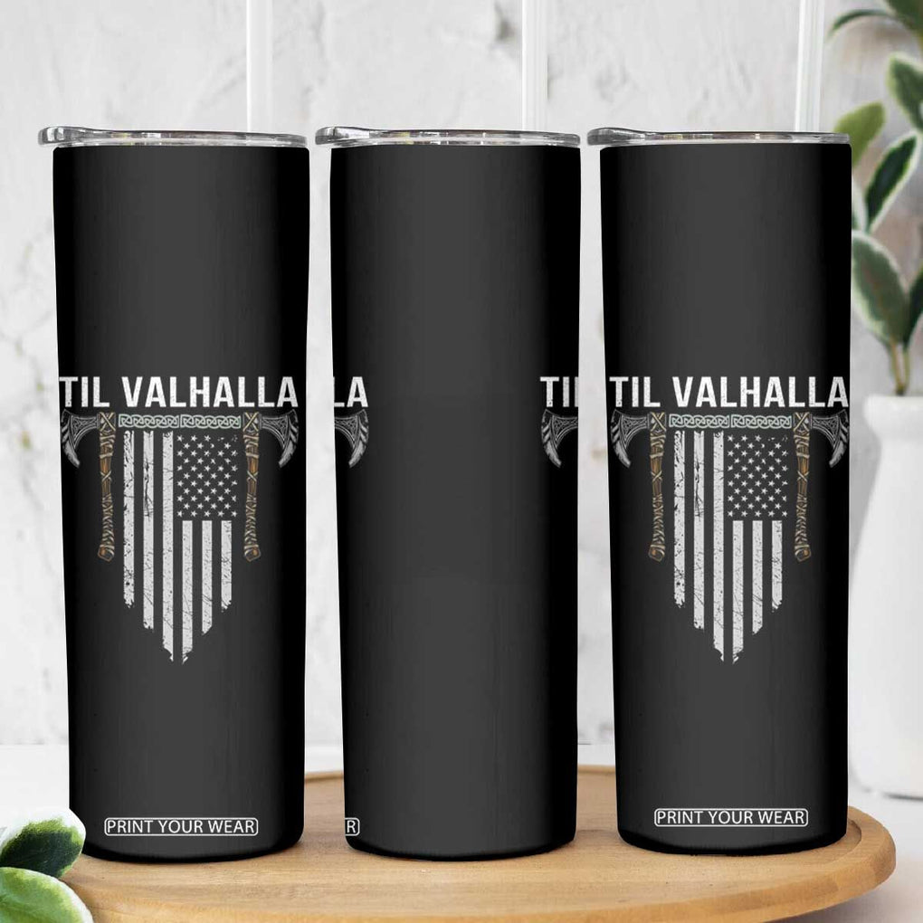 Viking Skinny Tumbler Til Valhalla American Axe Flag Norse Mythology TB09 Print Your Wear