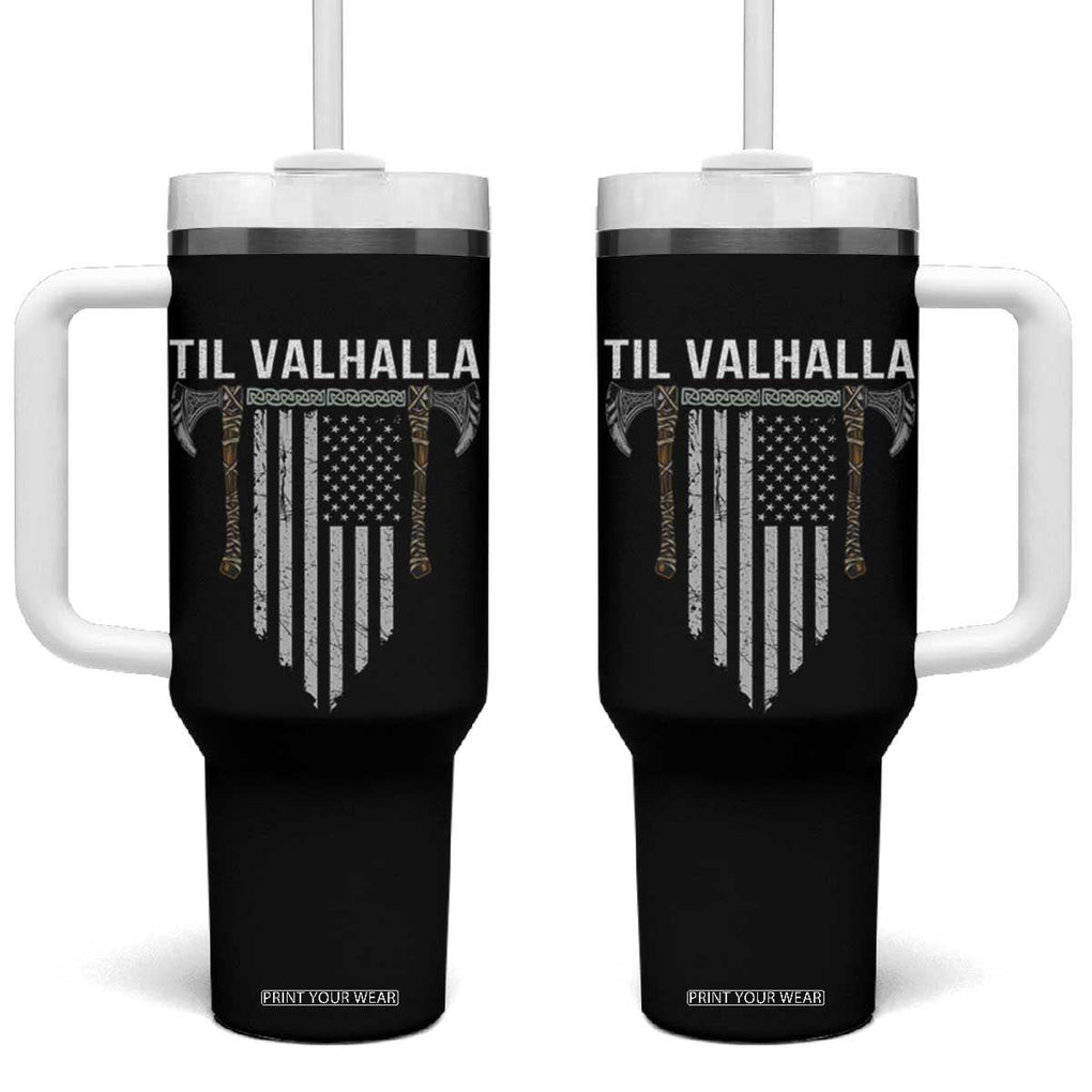 Viking Tumbler With Handle Til Valhalla American Axe Flag Norse Mythology TB09 One Size: 40 oz Black Print Your Wear