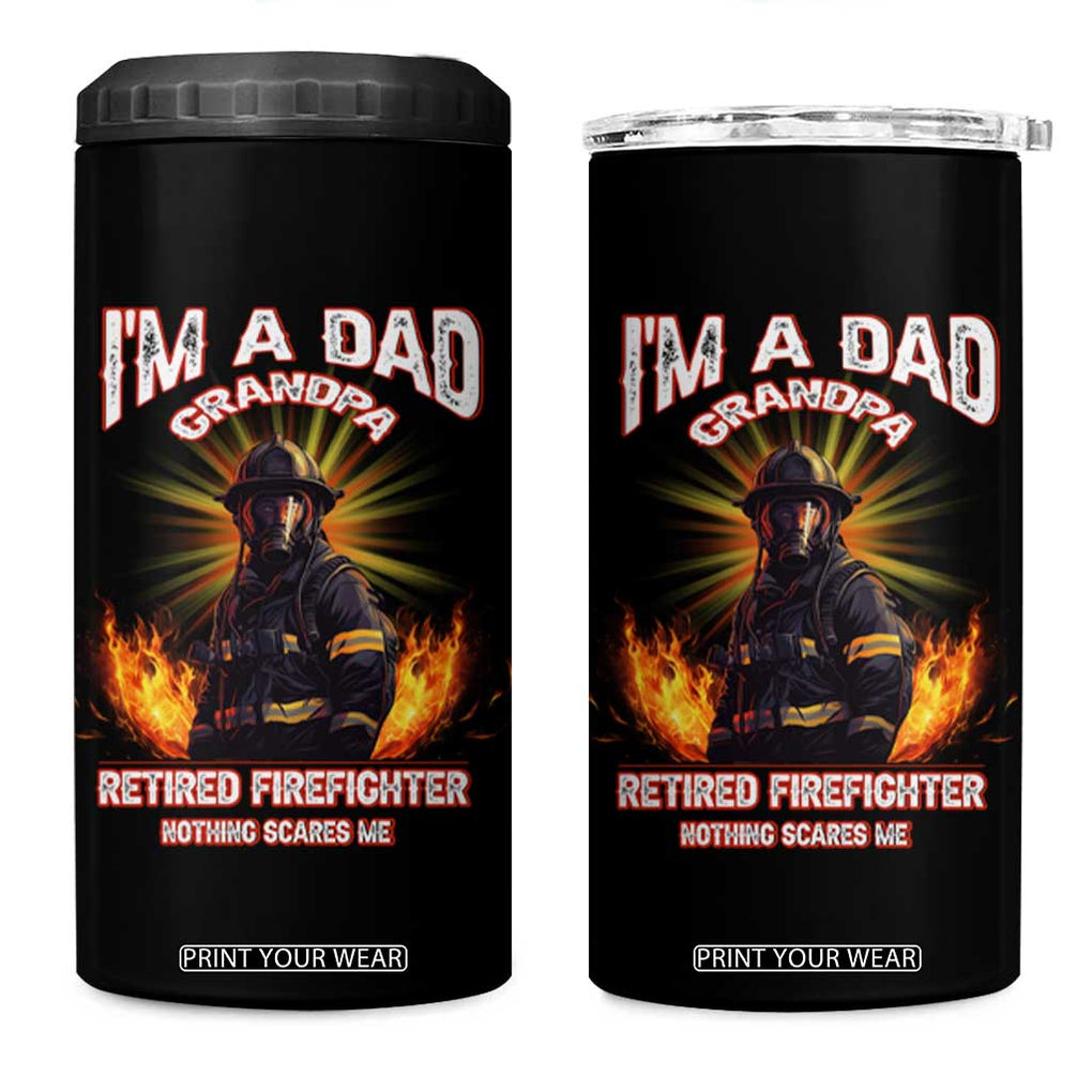 Retired Firefighter 4 in 1 Can Cooler Tumbler I'm A Dad A Grandpa Nothing Scares Me Fireman Retirement TB09 One Size: 16 oz Black Print Your Wear