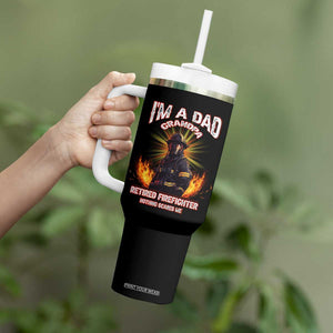 Retired Firefighter Tumbler With Handle I'm A Dad A Grandpa Nothing Scares Me Fireman Retirement TB09 Print Your Wear