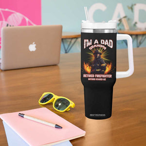 Retired Firefighter Tumbler With Handle I'm A Dad A Grandpa Nothing Scares Me Fireman Retirement TB09 Print Your Wear