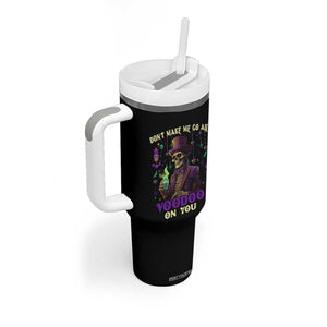 Mardi Gras Tumbler With Handle Don't Make Me Go All Voodoo On You Skeleton Witch Doctor TB09 Print Your Wear