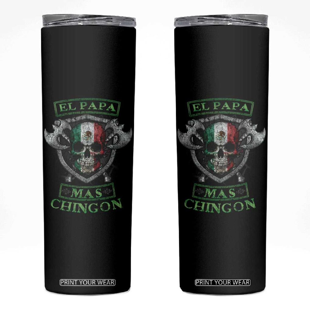 Mexican Dad Skinny Tumbler El Papa Mas Chingon Mexico Father's Day TB09 Black Print Your Wear