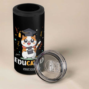 Graduation Cat Lover 4 in 1 Can Cooler Tumbler Educated Cat Graduated Graduating TB09 Print Your Wear