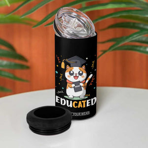 Graduation Cat Lover 4 in 1 Can Cooler Tumbler Educated Cat Graduated Graduating TB09 Print Your Wear