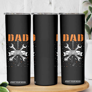 Father's Day Skinny Tumbler Dad Fixer Of Everything TB09 Print Your Wear