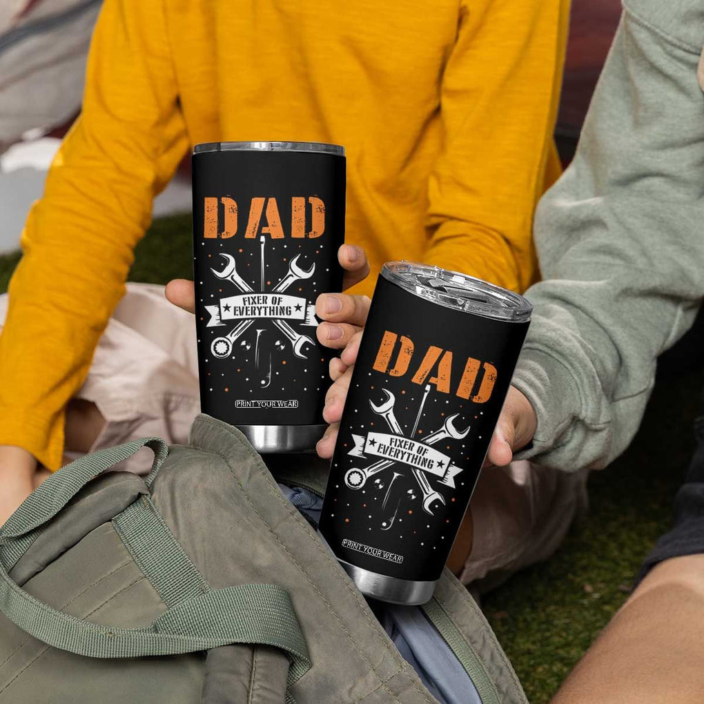 Father's Day Tumbler Cup Dad Fixer Of Everything TB09 Print Your Wear