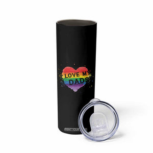 Father's Day LGBT Pride Skinny Tumbler I Love My Two Dads TB09 Print Your Wear