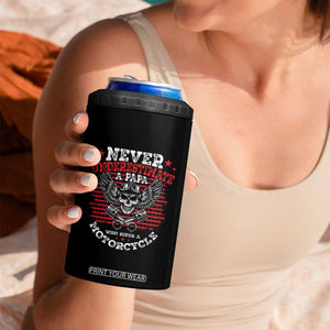 Never Underestumate A Papa Who Rides A Motorcycle Father's Day 4 in 1 Can Cooler Tumbler TB09 Print Your Wear