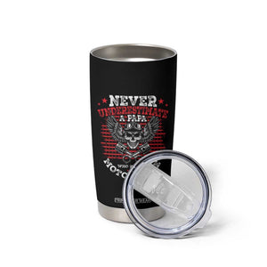 Never Underestumate A Papa Who Rides A Motorcycle Father's Day Tumbler Cup TB09 Print Your Wear