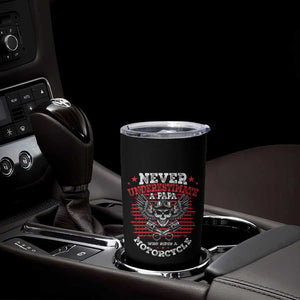 Never Underestumate A Papa Who Rides A Motorcycle Father's Day Tumbler Cup TB09 Print Your Wear