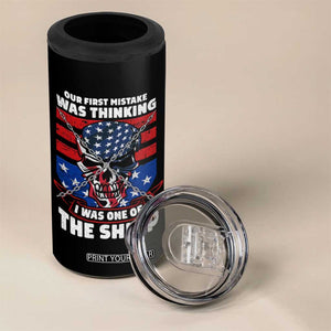 Your First Mistake Was Thinking I Was One Of The Sheep Skull Flag Patriotic 4 in 1 Can Cooler Tumbler TB09 Print Your Wear