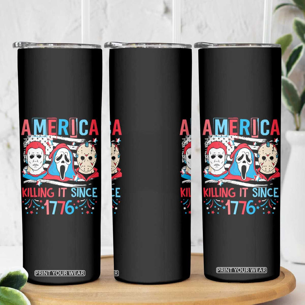 Funny 4th Of July Skinny Tumbler America Killing IT Since 1776 Horror TB09 Print Your Wear