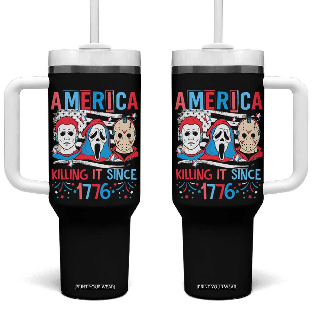 Funny 4th Of July Tumbler With Handle America Killing IT Since 1776 Horror TB09 One Size: 40 oz Black Print Your Wear