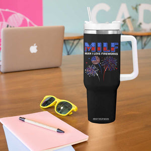 Funny 4th Of July Tumbler With Handle MILF Man I Love Fireworks Patriotic Independence Day TB09 Print Your Wear