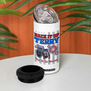 Funny 4th Of July 4 in 1 Can Cooler Tumbler Back Up Terry Put It In Reverse TB09 Print Your Wear