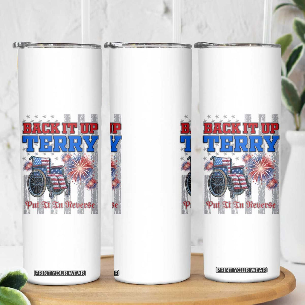 Funny 4th Of July Skinny Tumbler Back Up Terry Put It In Reverse TB09 Print Your Wear