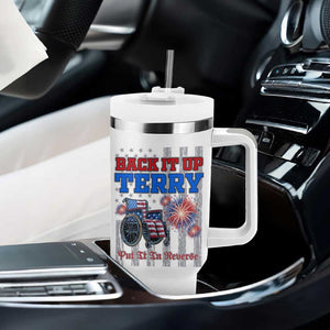 Funny 4th Of July Tumbler With Handle Back Up Terry Put It In Reverse TB09 Print Your Wear