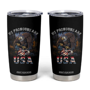 Funny 4th Of July Tumbler Cup My Pronouns USA Eagle American TB09 Black Print Your Wear