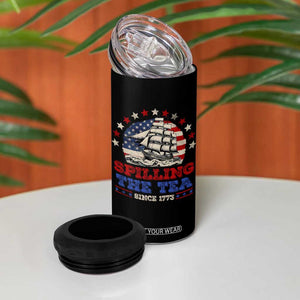 Funny 4th Of July 4 in 1 Can Cooler Tumbler Spilling The Tea Since 1773 TB09 Print Your Wear