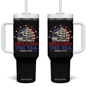 Funny 4th Of July Tumbler With Handle Spilling The Tea Since 1773 TB09 One Size: 40 oz Black Print Your Wear