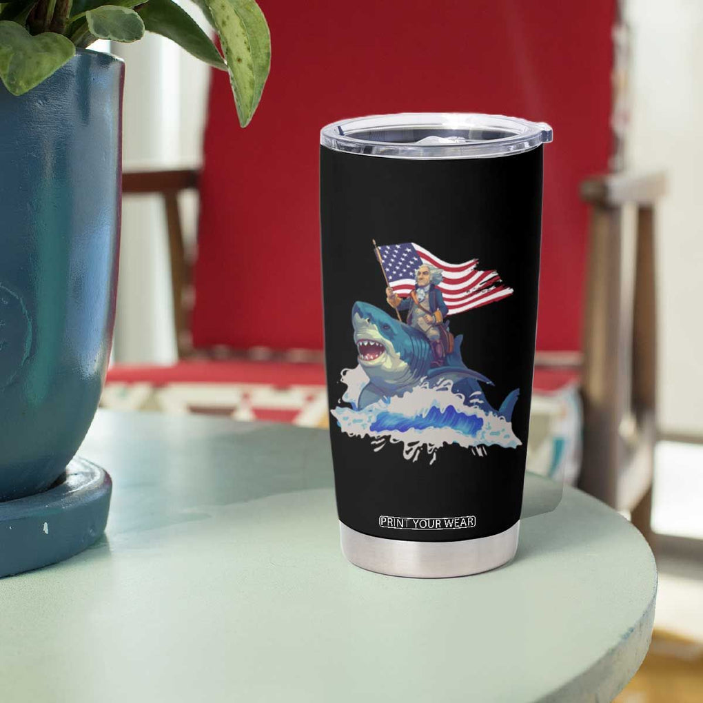 Funny 4th Of July Tumbler Cup George Washington Riding Shark Patriotic Independence Day TB09 Print Your Wear