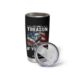 George Washington Tumbler Cup It's Only Treason If You Lose 4th Of July TB09 Print Your Wear