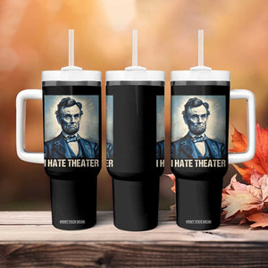 I Hate Theater Abraham Lincoln Tumbler With Handle TB09 Print Your Wear