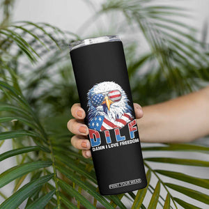 Funny 4th Of July Skinny Tumbler Damn I Love Freedom TB09 Print Your Wear