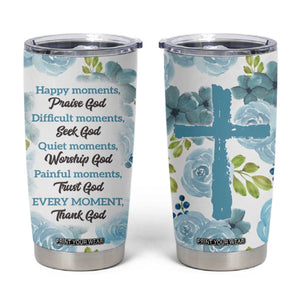 Christian Tumbler Cup Thank God Faith Flower Christ Cross TB09 Blue Print Your Wear