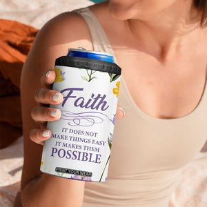 Christian 4 in 1 Can Cooler Tumbler Faith Does Not Make Things Easy It Makes Them Possible TB09 Print Your Wear