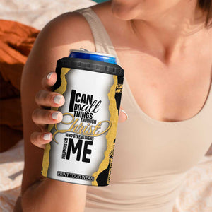 Christian 4 in 1 Can Cooler Tumbler I Can Do All Things Through Christ Aesthetic TB09 Print Your Wear