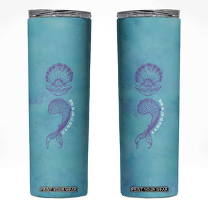 Suicide Prevention Awareness Skinny Tumbler It's Ok To Not Be Ok Mermaid Semicolon Teal Purple Ocean TB09 Teal Purple Print Your Wear