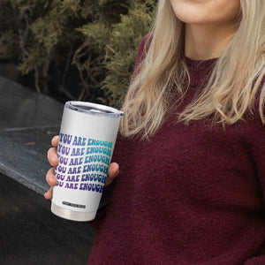 Suicide Prevention Awareness Tumbler Cup Teal Purple You Are Enough TB09 Print Your Wear