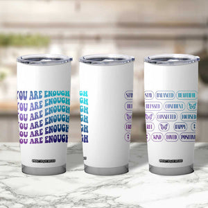 Suicide Prevention Awareness Tumbler Cup Teal Purple You Are Enough TB09 Print Your Wear