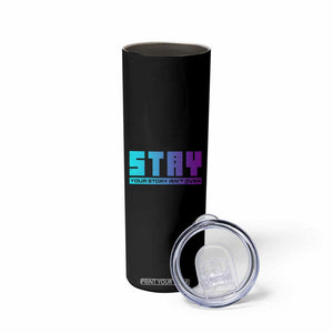 Suicide Prevention Stay Skinny Tumbler Your Story Is Not Over Semicolon TB09 Print Your Wear