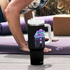 Suicide Prevention Tumbler With Handle Let The Rain Wash Away All The Pain Of Yesterday TB09 Print Your Wear